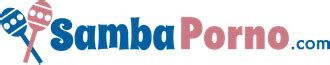 samba pôrno|Pornô Gratis – SambaPorno.com.